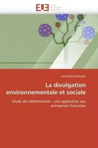 La divulgation environnementale et sociale -  BEN RHOUMA-A - UNIV EUROPEENNE