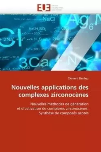 Nouvelles applications des complexes zirconocènes -  DENHEZ-C - UNIV EUROPEENNE