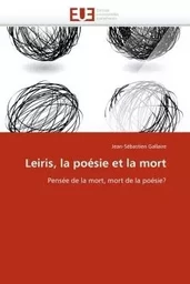 Leiris, la poésie et la mort