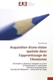 Acquisition d'une vision spatiale dans l'apprentissage de l'Anatomie