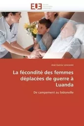 La fécondité des femmes déplacées de guerre à luanda