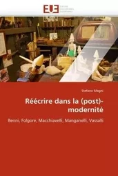 Réécrire dans la (post)-modernité