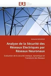 Analyse de la sécurité des réseaux electriques par réseaux neuronaux