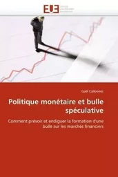 Politique monétaire et bulle spéculative