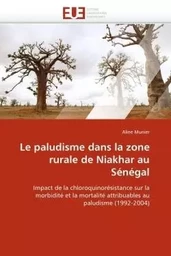 Le paludisme dans la zone rurale de niakhar au sénégal