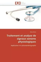 Traitement et analyse de signaux sonores physiologiques