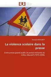 La violence scolaire dans la presse