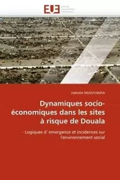 Dynamiques socio-économiques dans les sites à risque de douala