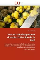 Vers un développement durable: l''offre Bio de la PME