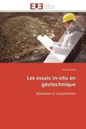 Les essais in-situ en géotechnique