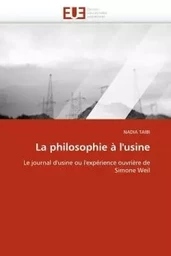 La philosophie à l''usine