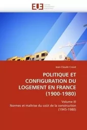 Politique et configuration du logement en france (1900-1980)