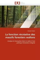 La fonction récréative des massifs forestiers wallons