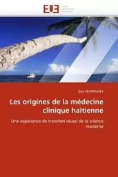 Les origines de la médecine clinique haïtienne