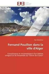 Fernand Pouillon dans la ville d'Alger