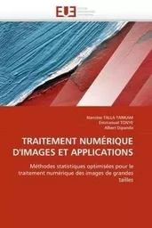 Traitement numérique d''images et applications