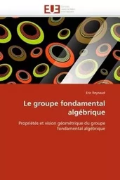 Le groupe fondamental algébrique