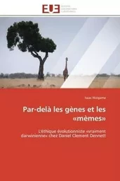 Par-delà les gènes et les «mèmes»