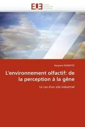 L''environnement olfactif: de la perception à la gêne