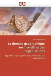 La donnée géographique aux frontières des organisations