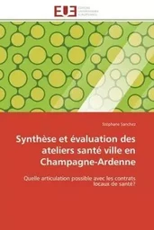 Synthèse et évaluation des ateliers santé ville en Champagne-Ardenne