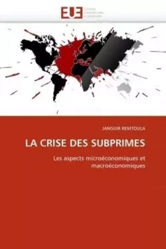 La crise des subprimes -  REMTOULA-J - UNIV EUROPEENNE