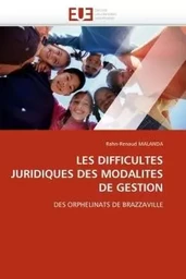 Les difficultes juridiques des modalites de gestion