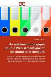 Un système ontologique pour le web sémantique et les données techniques