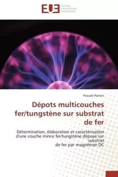 Dépots multicouches fer/tungstène sur substrat de fer