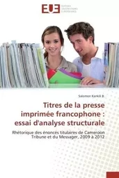 Titres de la presse imprimée francophone : essai d'analyse structurale