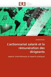 L''actionnariat salarié et la rémunération des dirigeants