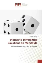 Stochastic Differential Equations on Manifolds