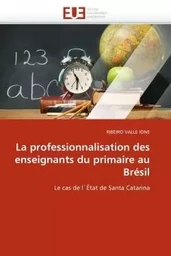 La professionnalisation des enseignants du primaire au brésil