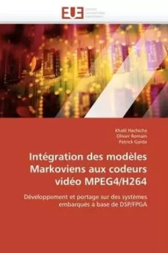 Intégration des modèles markoviens aux codeurs vidéo mpeg4/h264 -  COLLECTIF GRF - UNIV EUROPEENNE