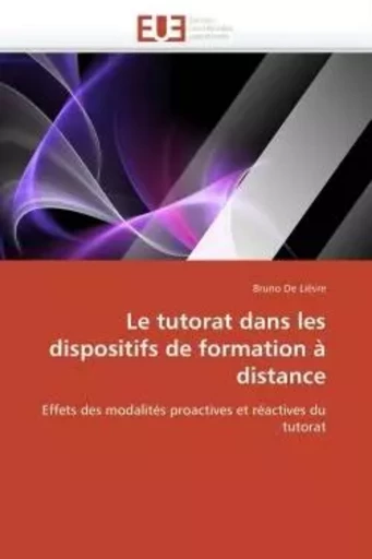 Le tutorat dans les dispositifs de formation à distance -  DE LIEVRE-B - UNIV EUROPEENNE