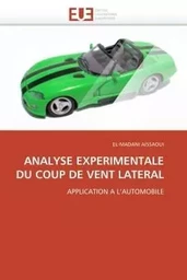 Analyse experimentale du coup de vent lateral