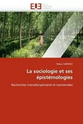 La sociologie et ses épistémologies