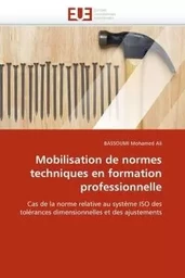 Mobilisation de normes techniques en formation professionnelle