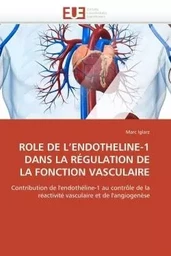 Role de l endotheline-1 dans la régulation de la fonction vasculaire