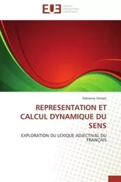 Representation et calcul dynamique du sens