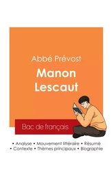 Réussir son Bac de français 2025 : Analyse du roman Manon Lescaut de l'abbé Prévost