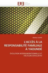 L''accès à la responsabilité familiale à yaoundé