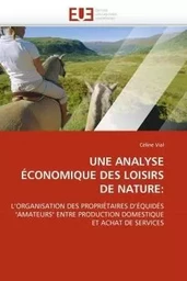 Une analyse économique des loisirs de nature: