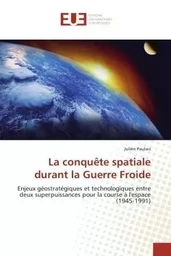 La conquête spatiale durant la guerre froide