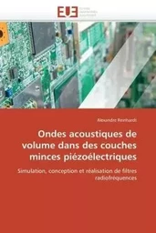 Ondes acoustiques de volume dans des couches minces piézoélectriques