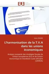 L''harmonisation de la t.v.a dans les unions économiques