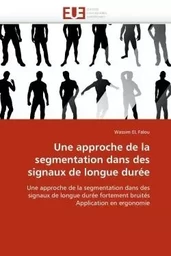 Une approche de la segmentation dans des signaux de longue durée