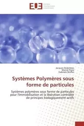 Systèmes Polymères sous forme de particules