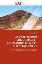 Caracterisation structurale et cinematique d''un rift sur detachement