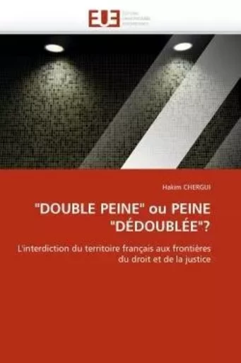 "double peine" ou peine "dédoublée"? -  CHERGUI-H - UNIV EUROPEENNE